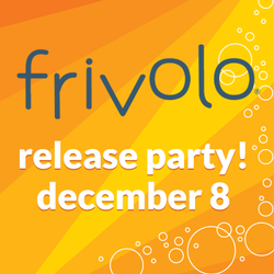Frivolo Launch Party