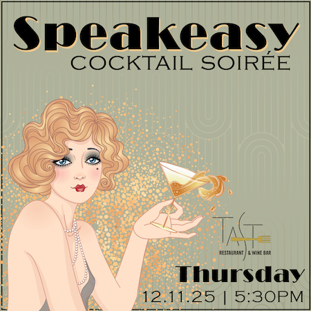 Speakeasy Soiree at Taste Restaurant